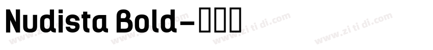 Nudista Bold字体转换